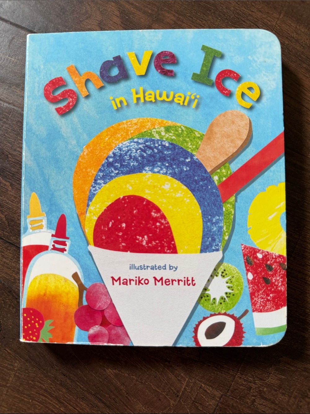 Shave Ice in Hawaii - Colorful Blue Kids Learning Book